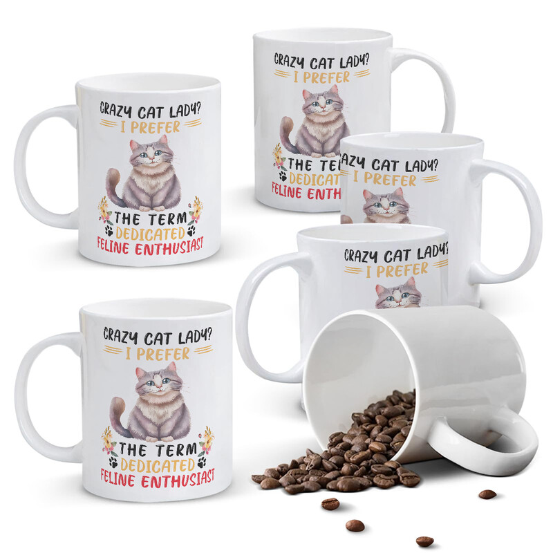 1pc 11oz White Mug with "Crazy Cat Lady? I Prefer Dedicated Feline Enthusiast" Quote,