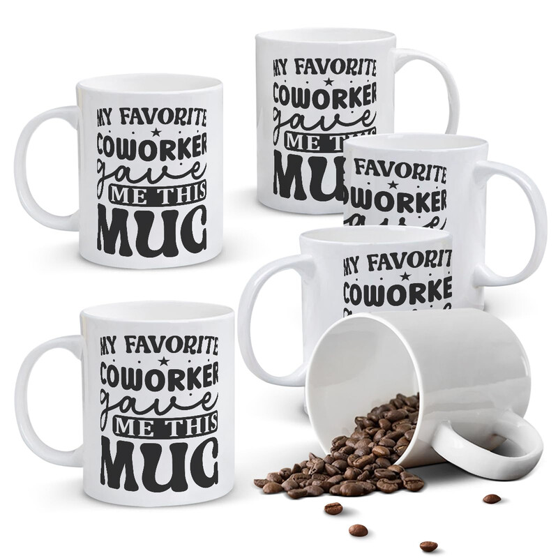 1pc 11oz White Mug with "MY FAVORITE COWORKER GAVE ME THIS MUG" Office Humor Quote &