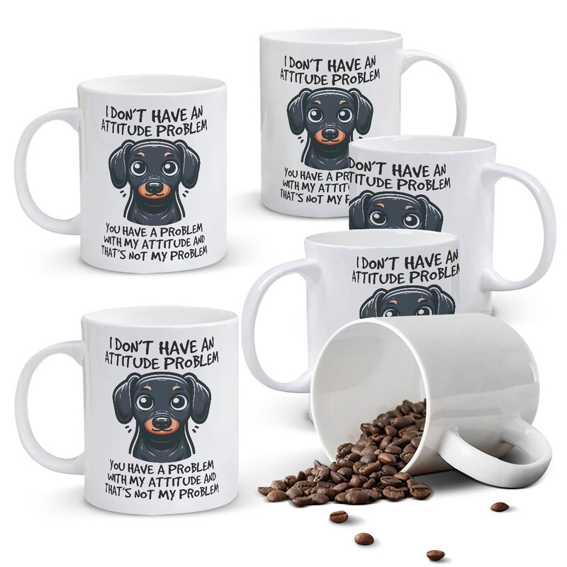 1pc 11oz White Mug with "I Don't Have an Attitude Problem" Sassy Dachshund Quote, Una